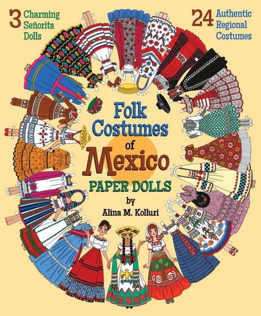 Folk Costumes of Mexico - Click Image to Close