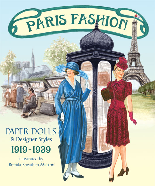 Paris Fashion Paper Dolls & Designer Styles 1919-1939